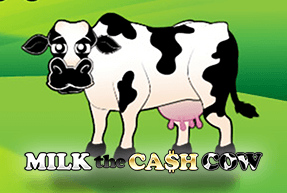 Milk the Cash Cow