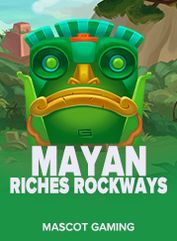 Mayan Riches Rockways