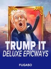 Trump It Deluxe EPICWAYS