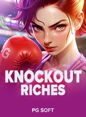 Knockout Riches